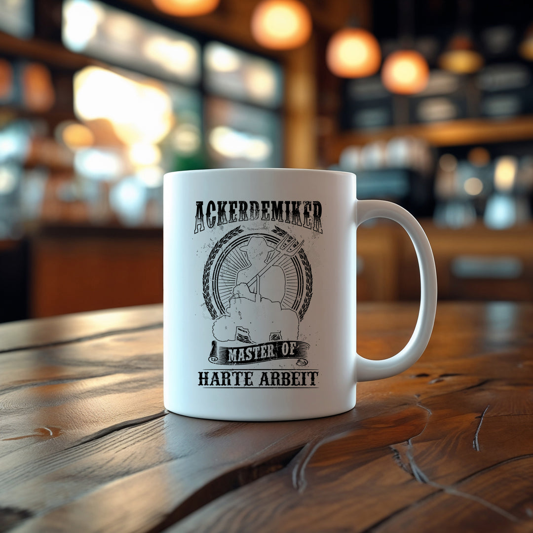 Ackerdemiker Tasse | Kaffeetasse & Kaffeebecher Bauern Arbeit Landwirt Geschenk