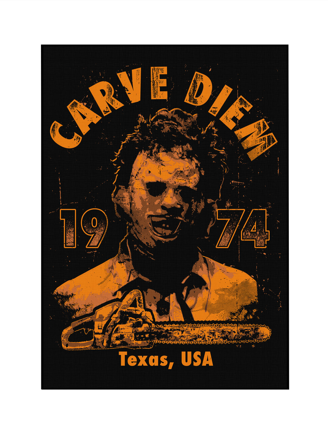 Carve Diem Chainsaw Leinwand | Wandbild Horror Texas USA 1974 Halloween Grusel