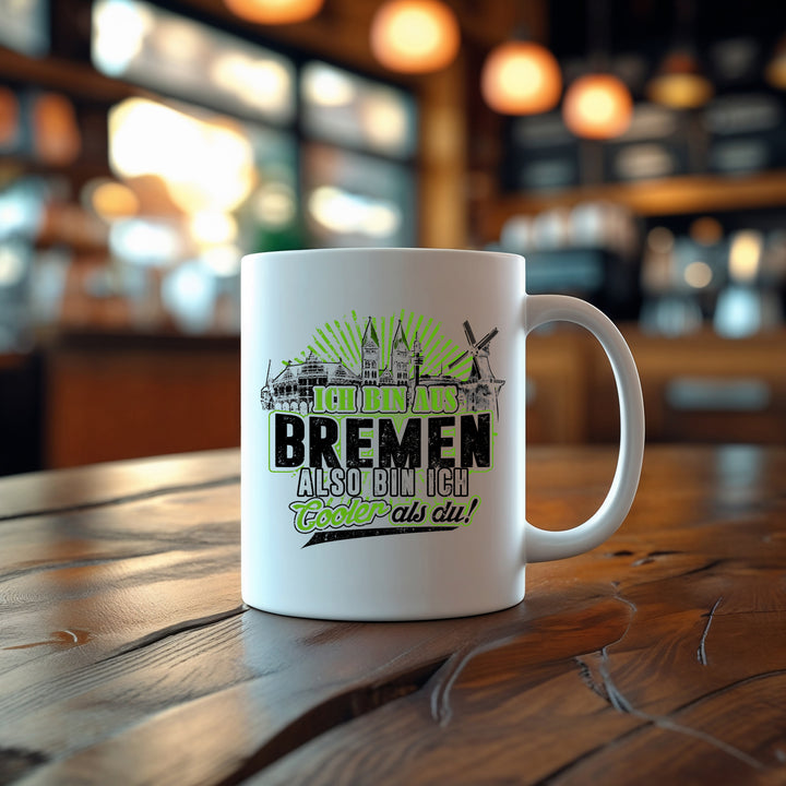 Cooler als du Bremen Tasse | Kaffeetasse Hansestadt Skyline Spruch Kaffeebecher