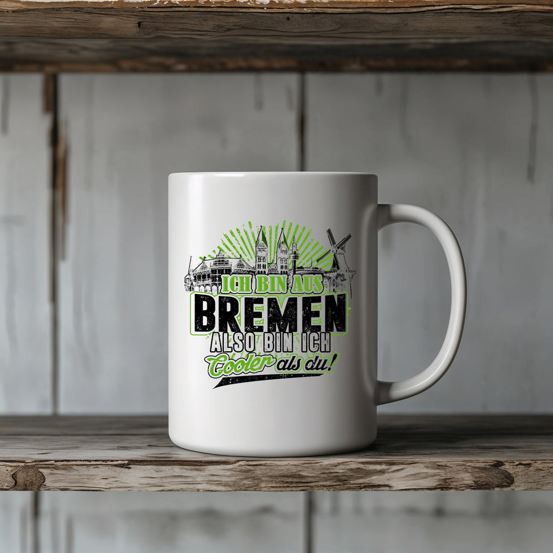 Cooler als du Bremen Tasse | Kaffeetasse Hansestadt Skyline Spruch Kaffeebecher