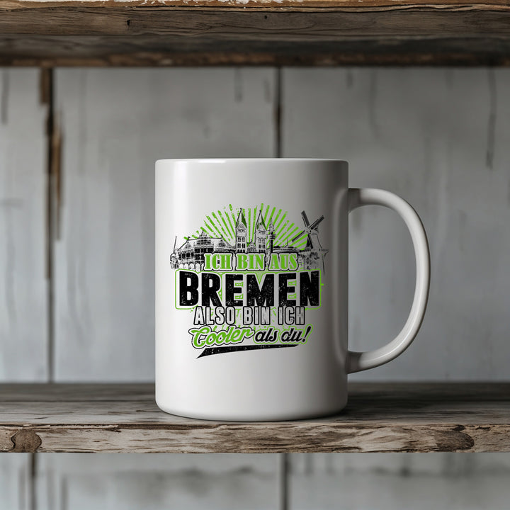 Cooler als du Bremen Tasse | Kaffeetasse Hansestadt Skyline Spruch Kaffeebecher