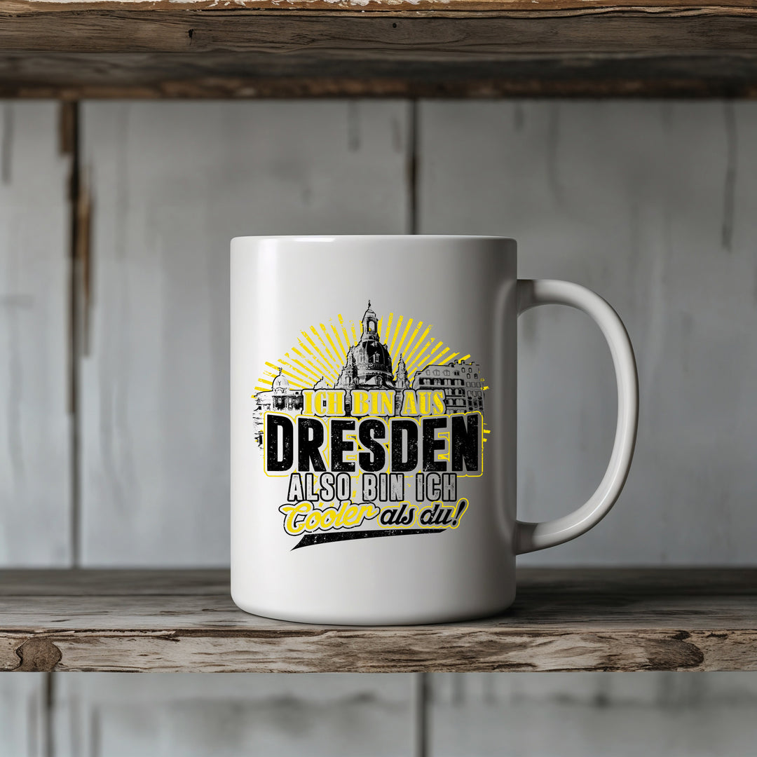 Cooler als du Dresden Tasse | Kaffeetasse Sachsen Ostdeutschland Skyline Kaffeebecher