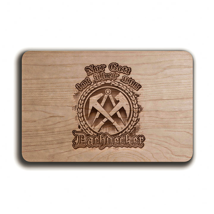 Dachdecker Schneidebrett |  Frühstücksbrettchen mit Gravur Handwerk Holzbrett Küchenbrett | M3
