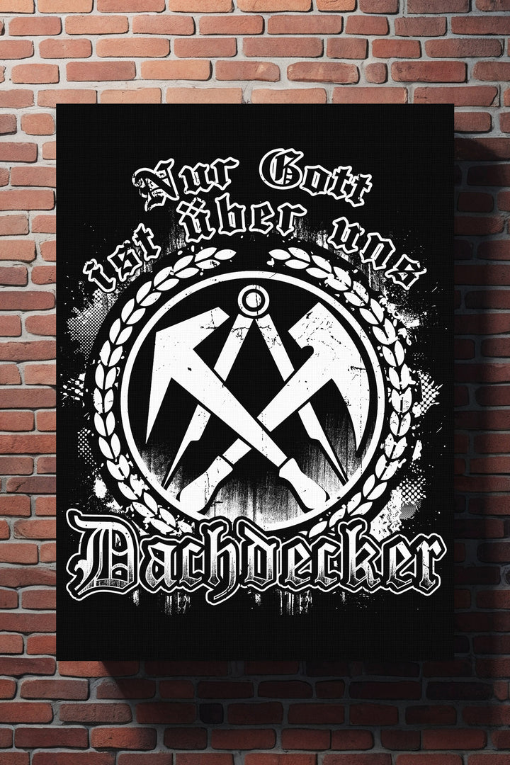 Dachdecker Leinwand | Dachdecker Zimmermann Bild Zunft Handwerker Deko | M3
