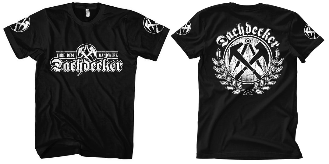 Dachdecker T-Shirt | Handwerk Zunftmotiv Handwerker | M7 Ärmeldruck