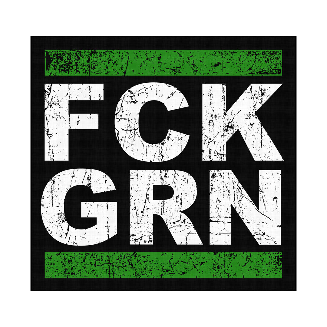 FCK GRN Leinwand | Fuck Grün Bild Politisches Protest Widerstand | M1