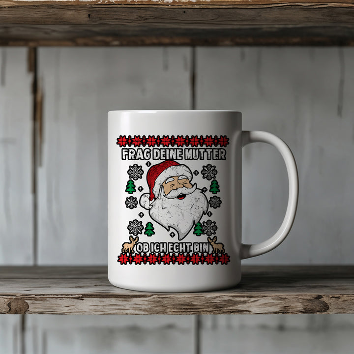 Frag deine Mutter Tasse | Lustige Weihnachtstasse Santa Kaffeebecher Humor Geschenk