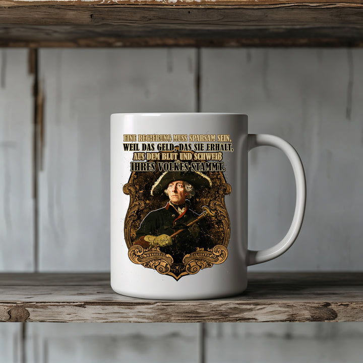 Friedrich der Große Tasse | Kaffeebecher Preußen Zitat Deutschland Kaffeetasse | M3