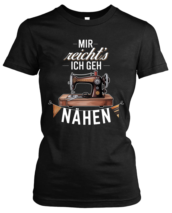Ich geh Nähen Damen T-Shirt | Spruch Nähen Hobby Schneiderin