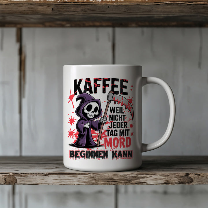 Kaffee & Mord Tasse | Kaffeetasse Kaffeebecher Humor Spruch Sarkasmus Geschenk
