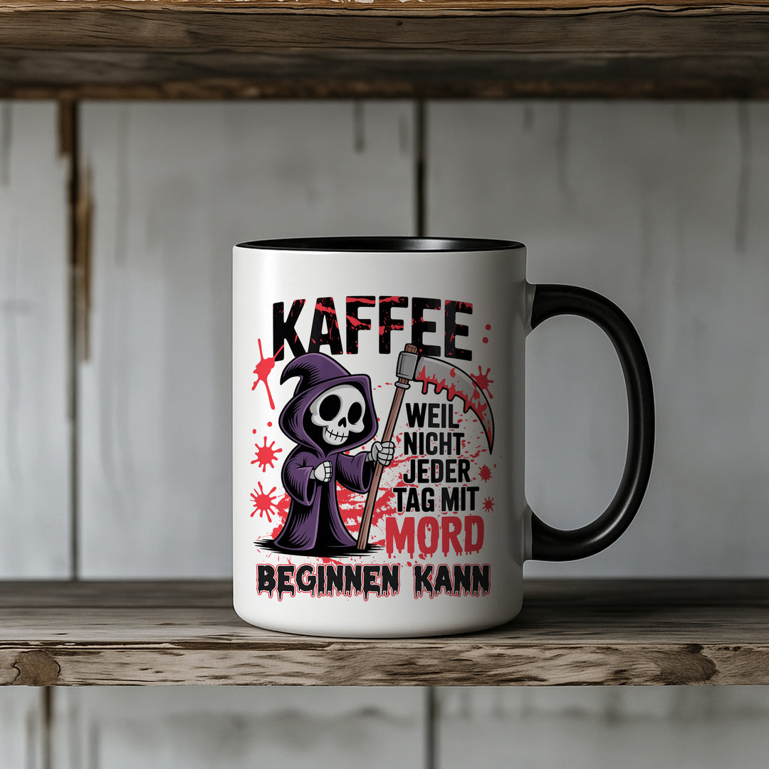 Kaffee & Mord Tasse | Kaffeetasse Kaffeebecher Humor Spruch Sarkasmus Geschenk