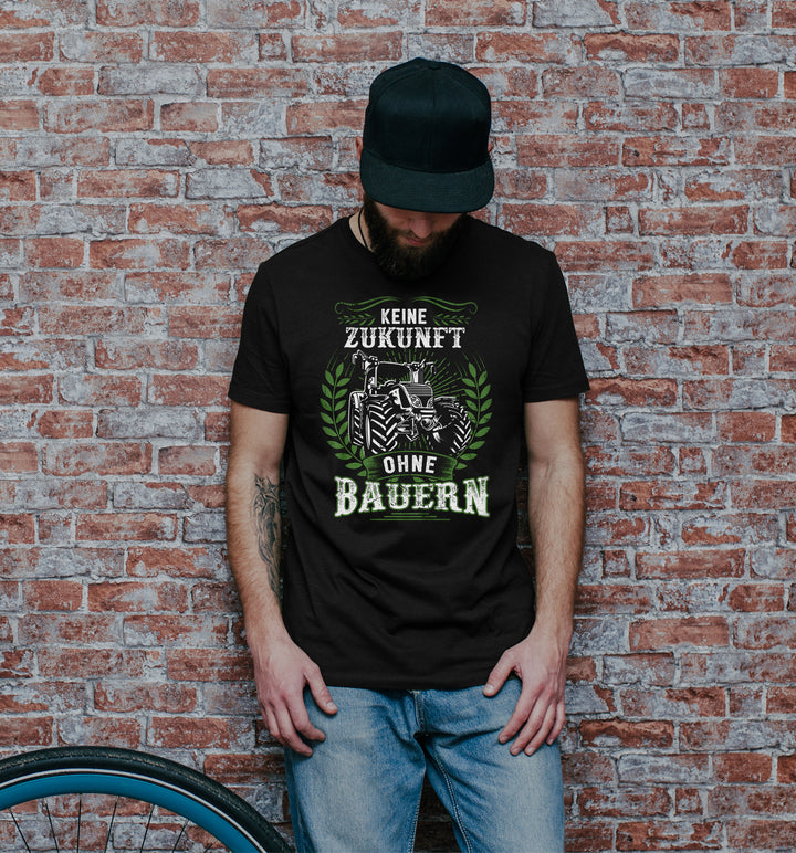 Keine Zunkunft ohne Bauern T-Shirt | Landwirt Traktor Bauer