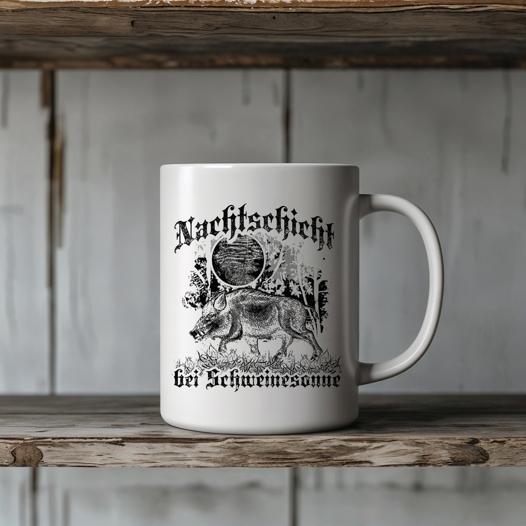 Nachtschicht bei Schweinesonne Tasse | Jäger Kaffeetasse Wildschwein Jagd Geschenk Kaffeebecher