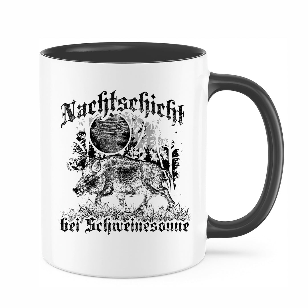 Nachtschicht bei Schweinesonne Tasse | Jäger Kaffeetasse Wildschwein Jagd Geschenk Kaffeebecher