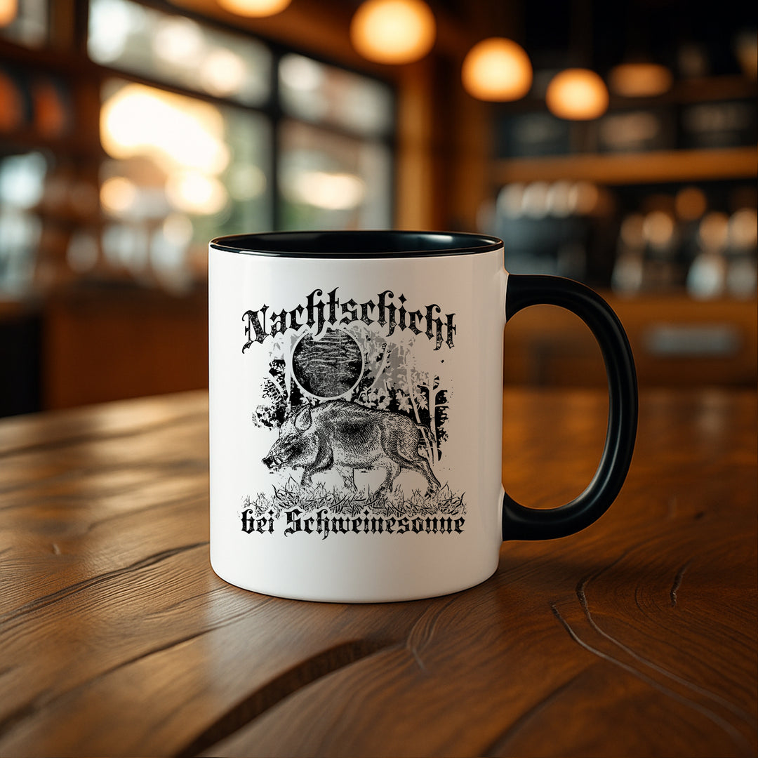 Nachtschicht bei Schweinesonne Tasse | Jäger Kaffeetasse Wildschwein Jagd Geschenk Kaffeebecher
