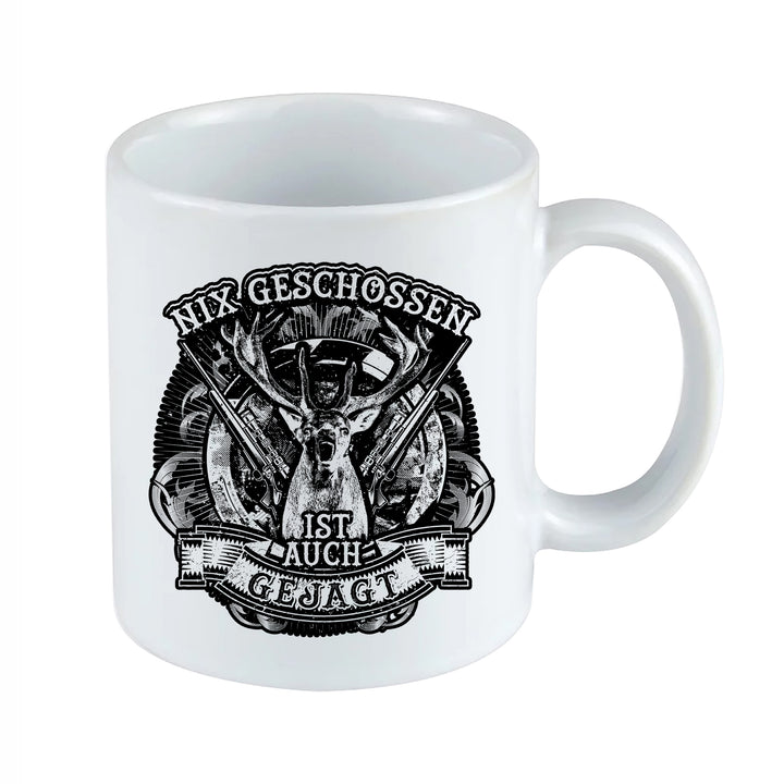 Nix geschossen ist auch gejagt Tasse | Jäger Kaffeetasse Hirsch Jagd Jagdfans Kaffeebecher