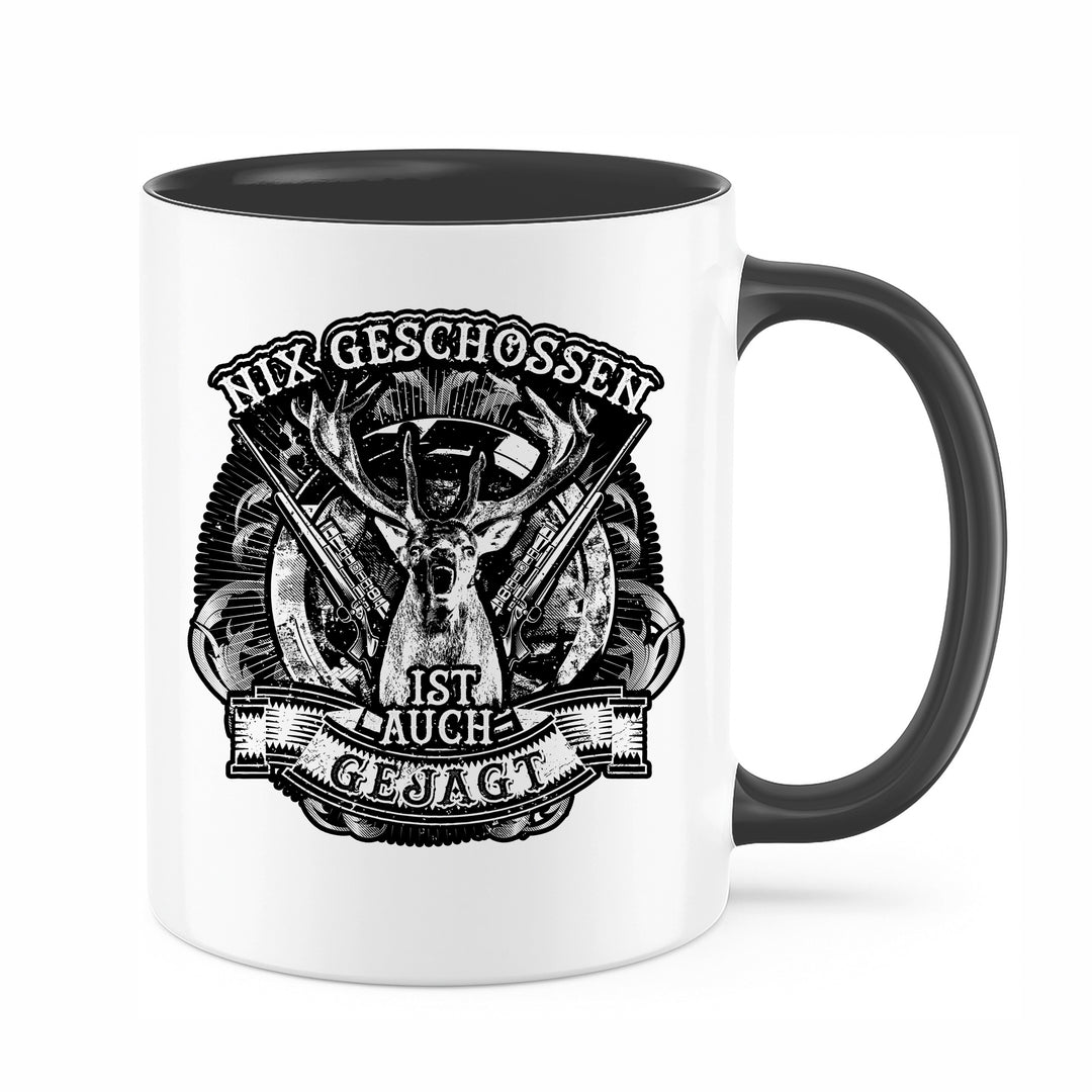 Nix geschossen ist auch gejagt Tasse | Jäger Kaffeetasse Hirsch Jagd Jagdfans Kaffeebecher