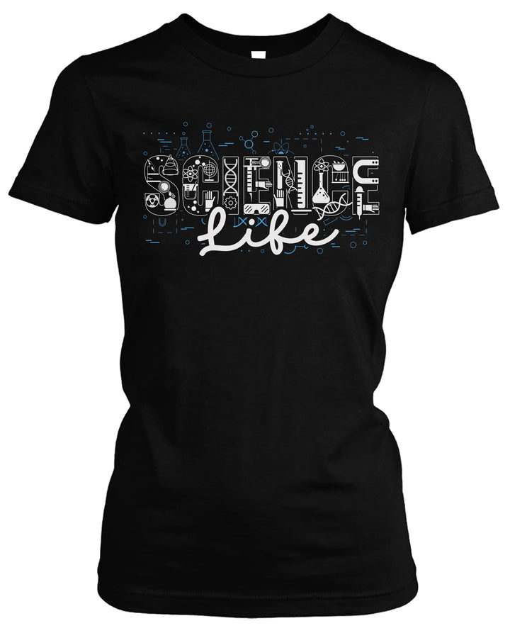 Science Life Damen T-Shirt | Physiker Lehrer Nerd Mathe