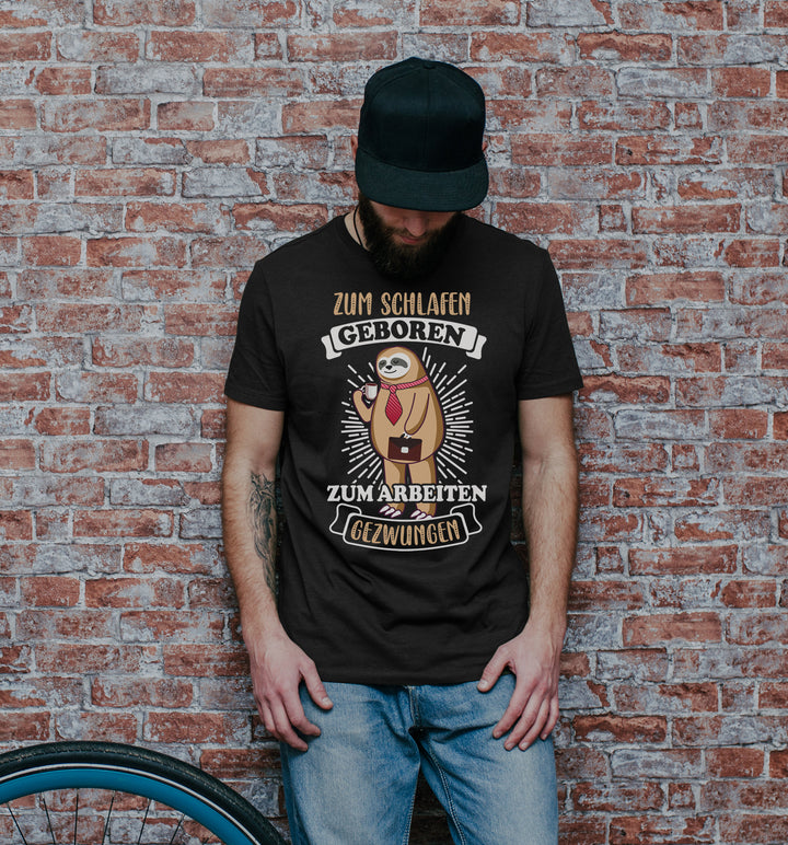Zum Schlafen geboren T-Shirt | Chillen Kaffee Homeoffice Büro | M1
